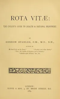 Rota Vitae the Cyclists Guide to Health and Rational Enjoyment cover
