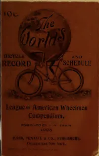 The Worlds Bicycle Record and Schedule League of American Wheelmen Compendium cover
